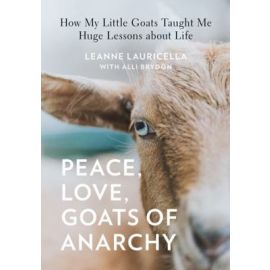 PEACE, LOVE, GOATS OF ANACHY